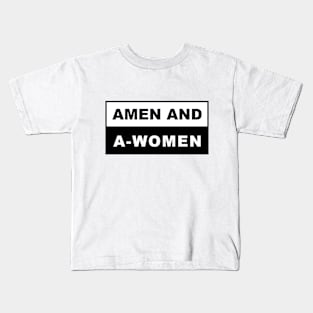 Amen and Awomen Kids T-Shirt